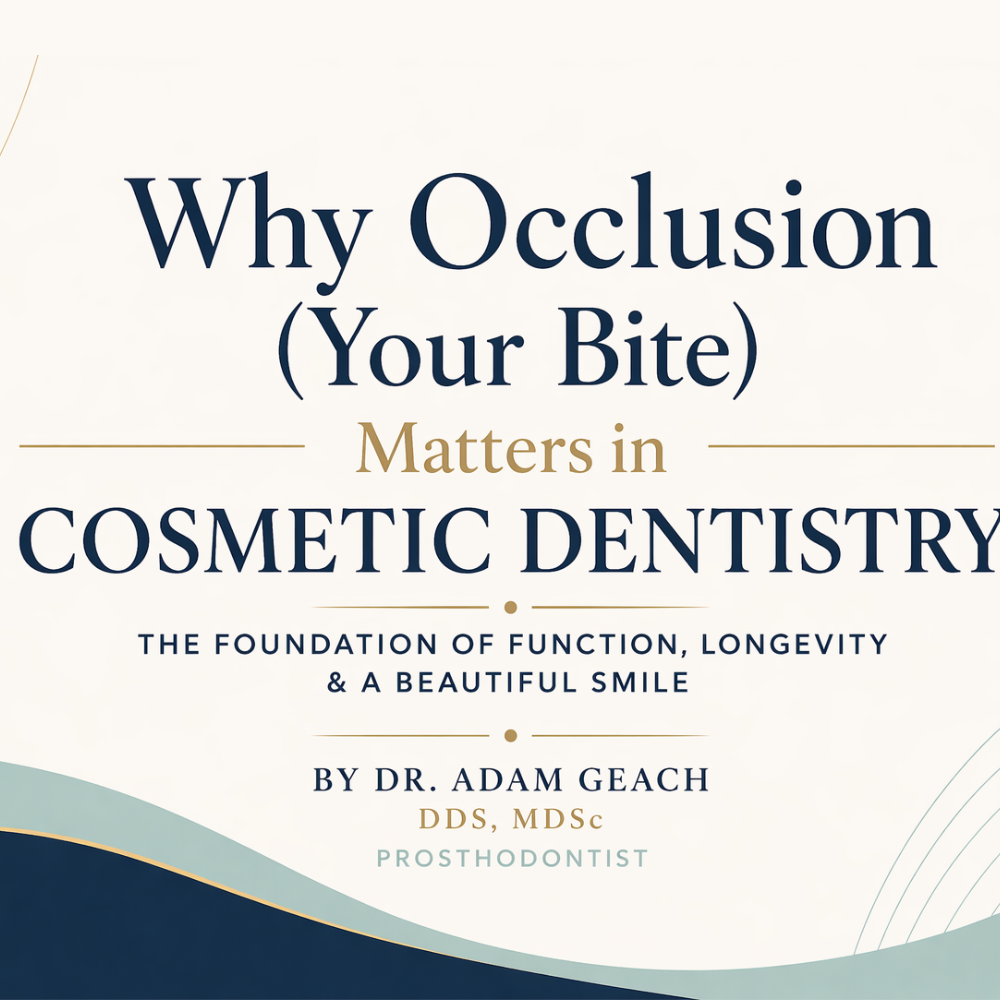 Why Occlusion (Your Bite) Matters in Cosmetic Dentistry